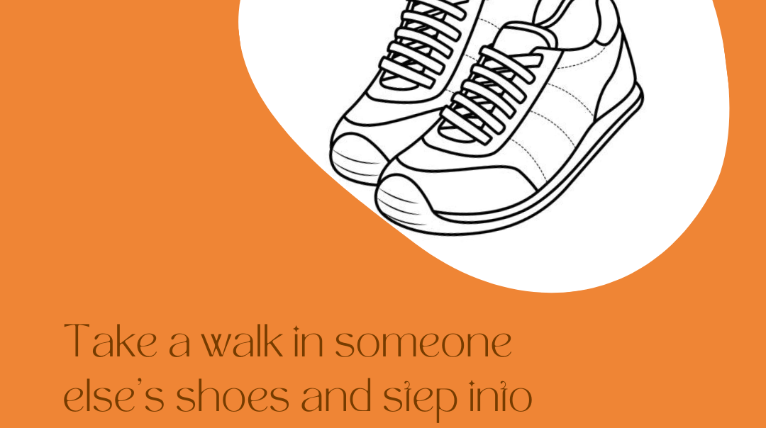 Virtual “Walk a Mile In Their Shoes”